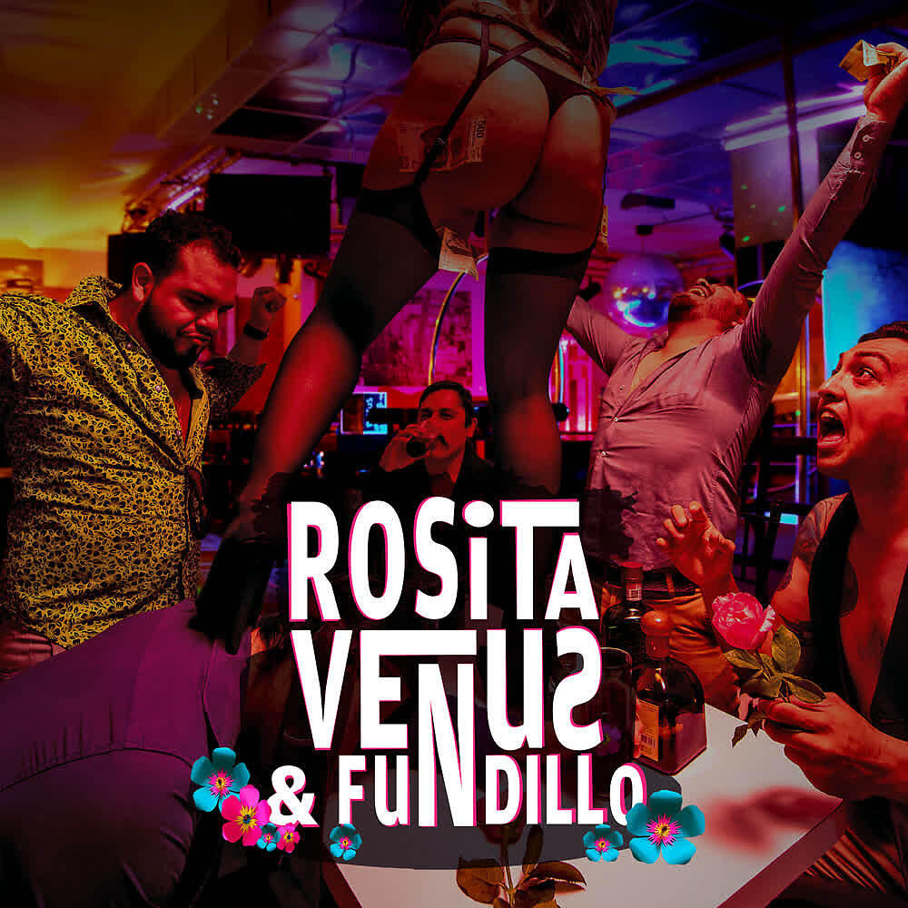 Rosita Venus & Fundillo