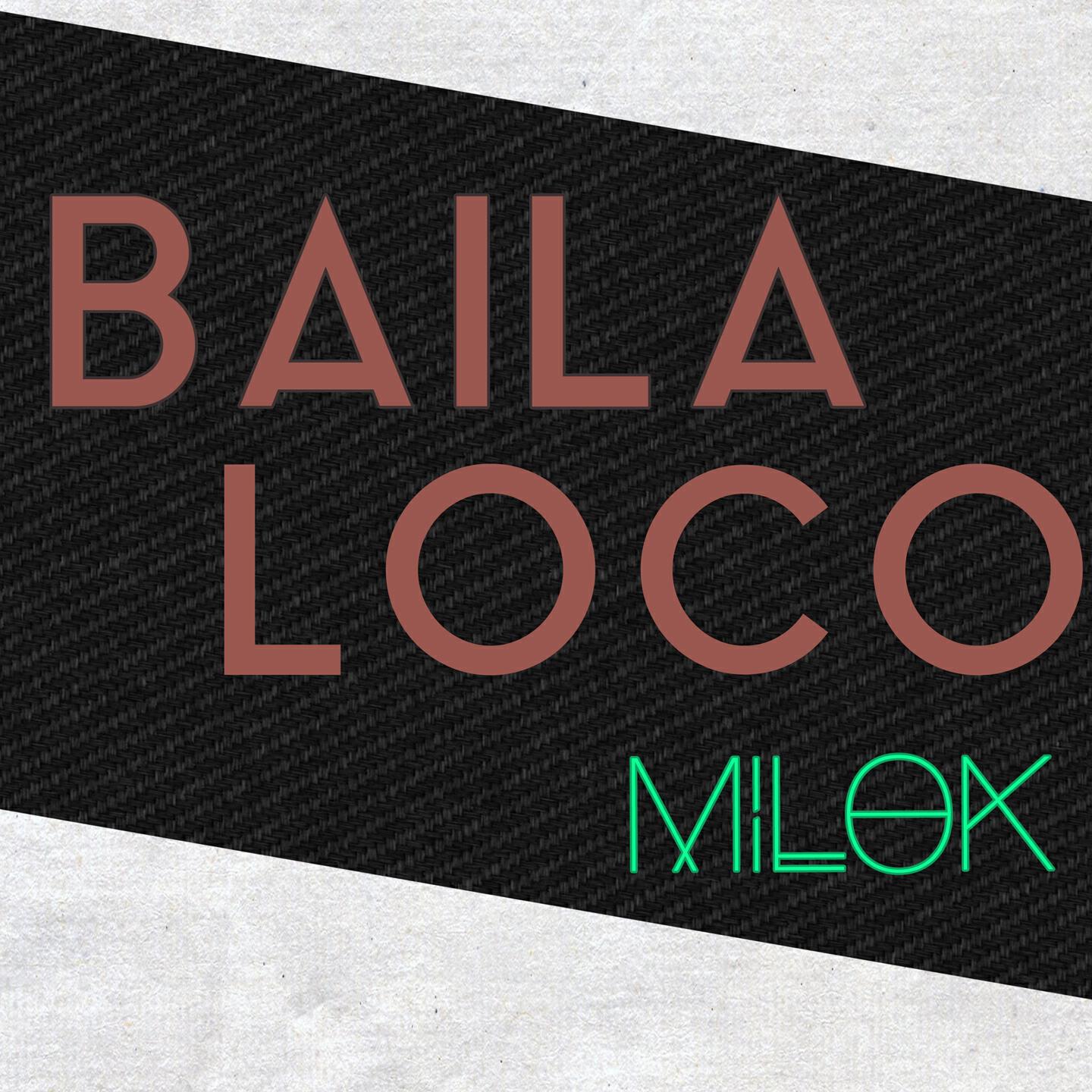 Релиз Baila Loco