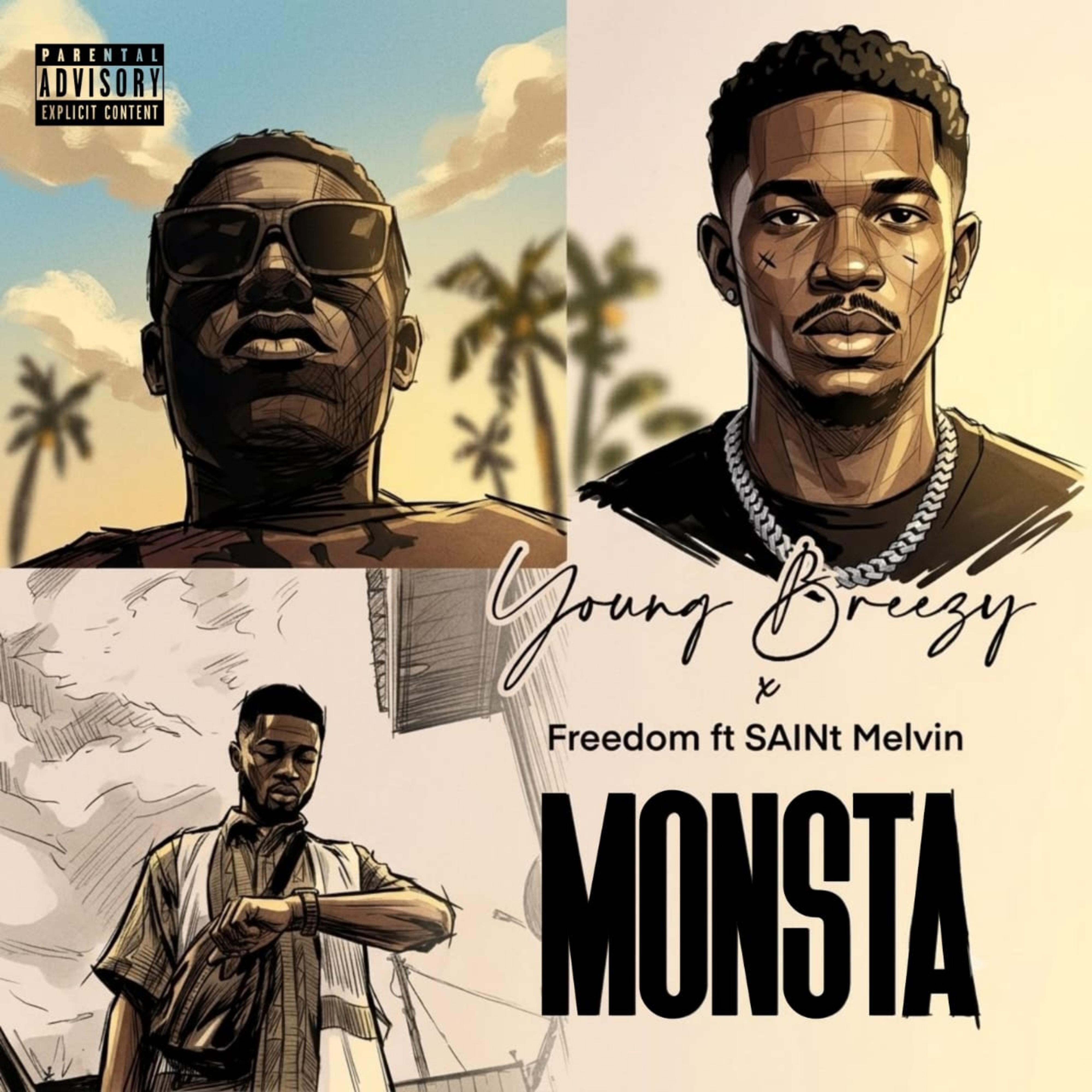 Релиз Monsta (feat. SAINt Melvin & Freedom)