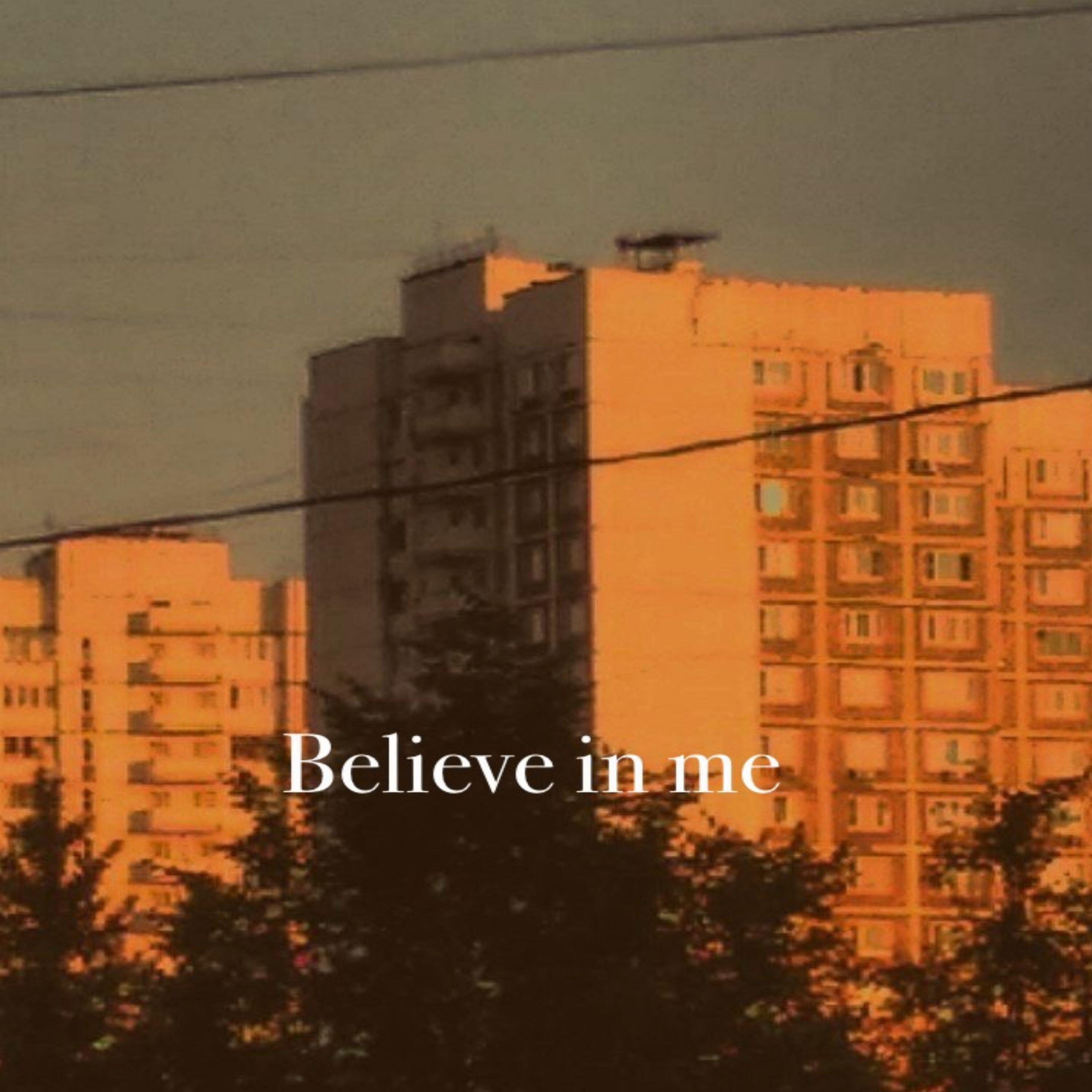 Релиз believe in me