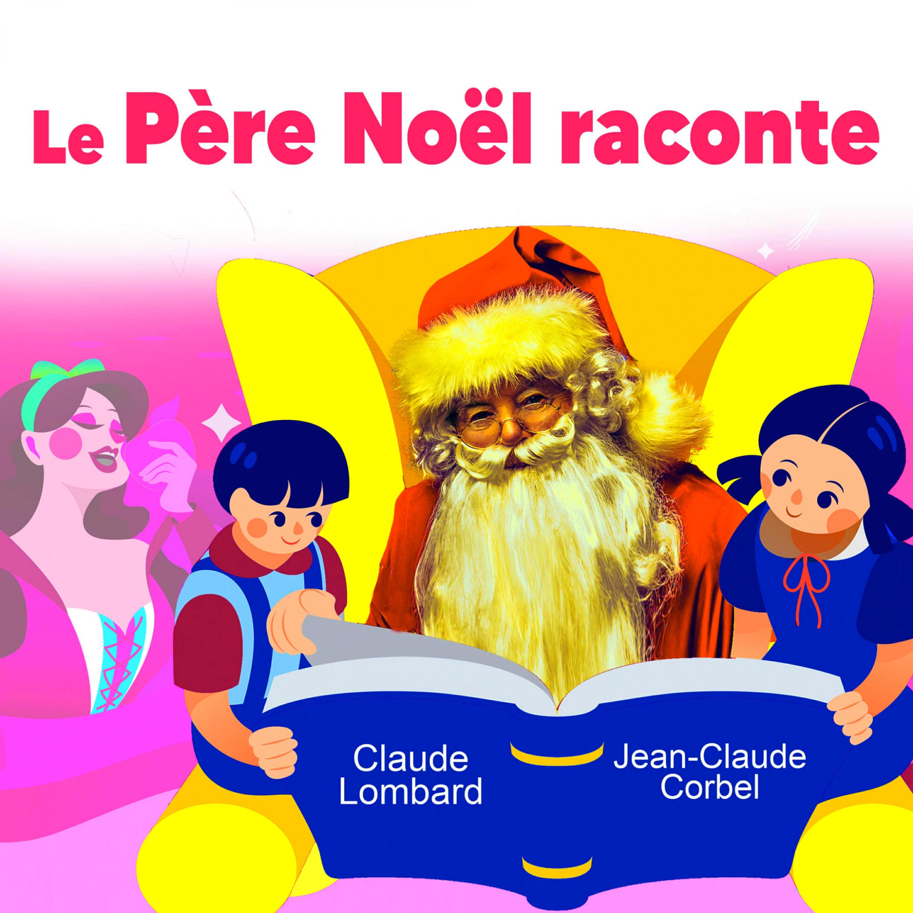 Релиз Le Père Noël raconte Aladin et la lampe magique, Peter Pan & Les trois petits cochons