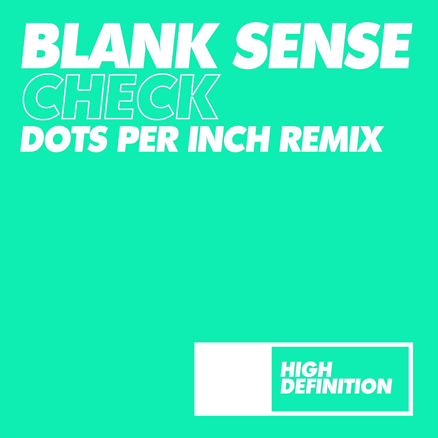 Релиз Check (Dots Per Inch Remix)