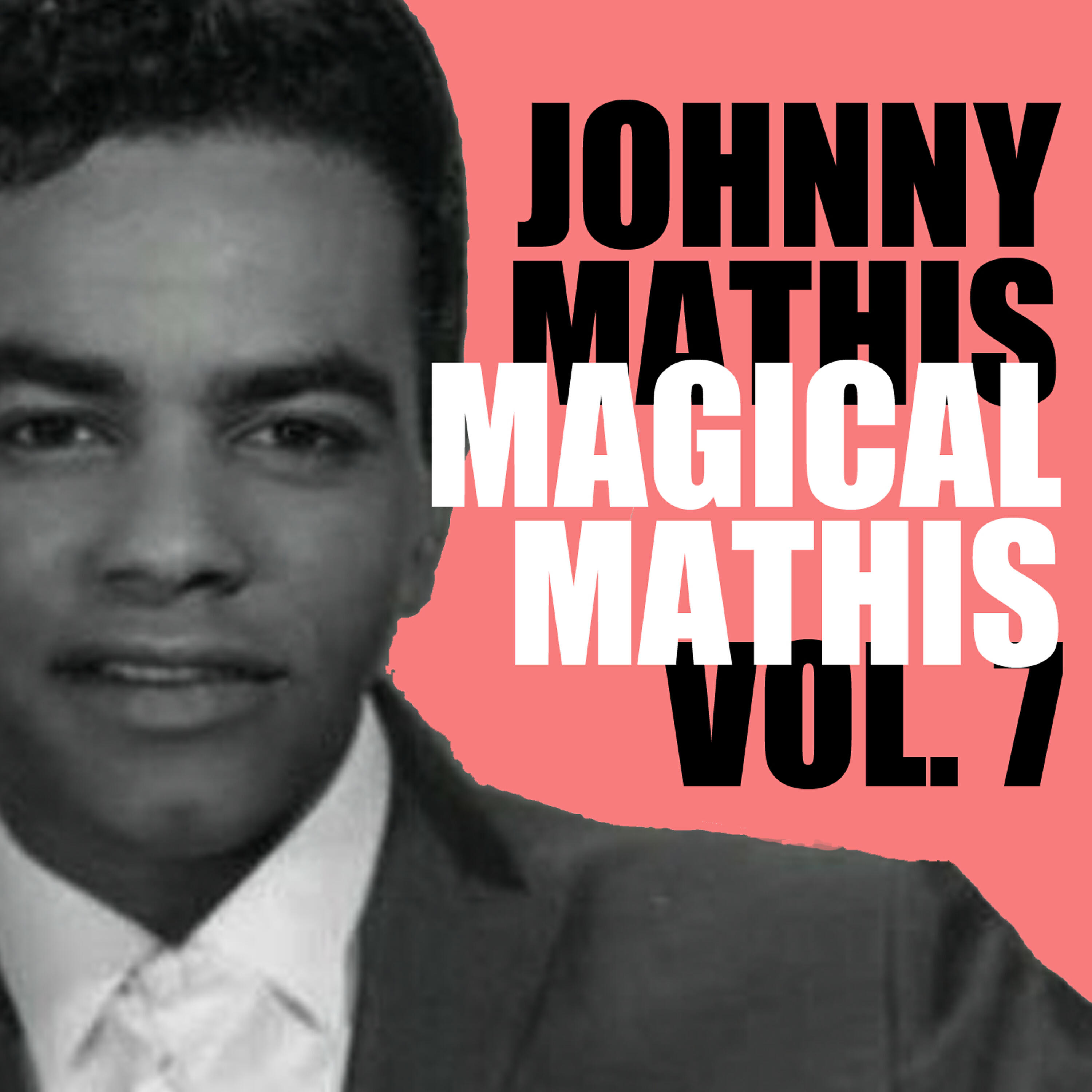 Постер альбома Magical Mathis, Vol. 7