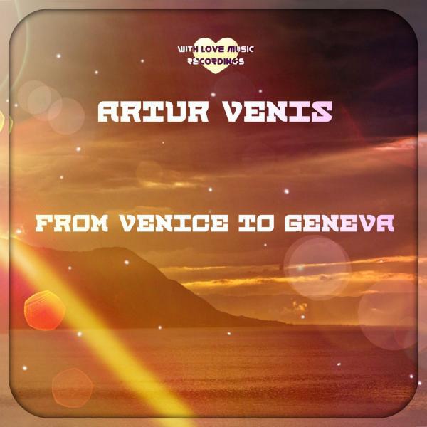Релиз From Venice To Geneva