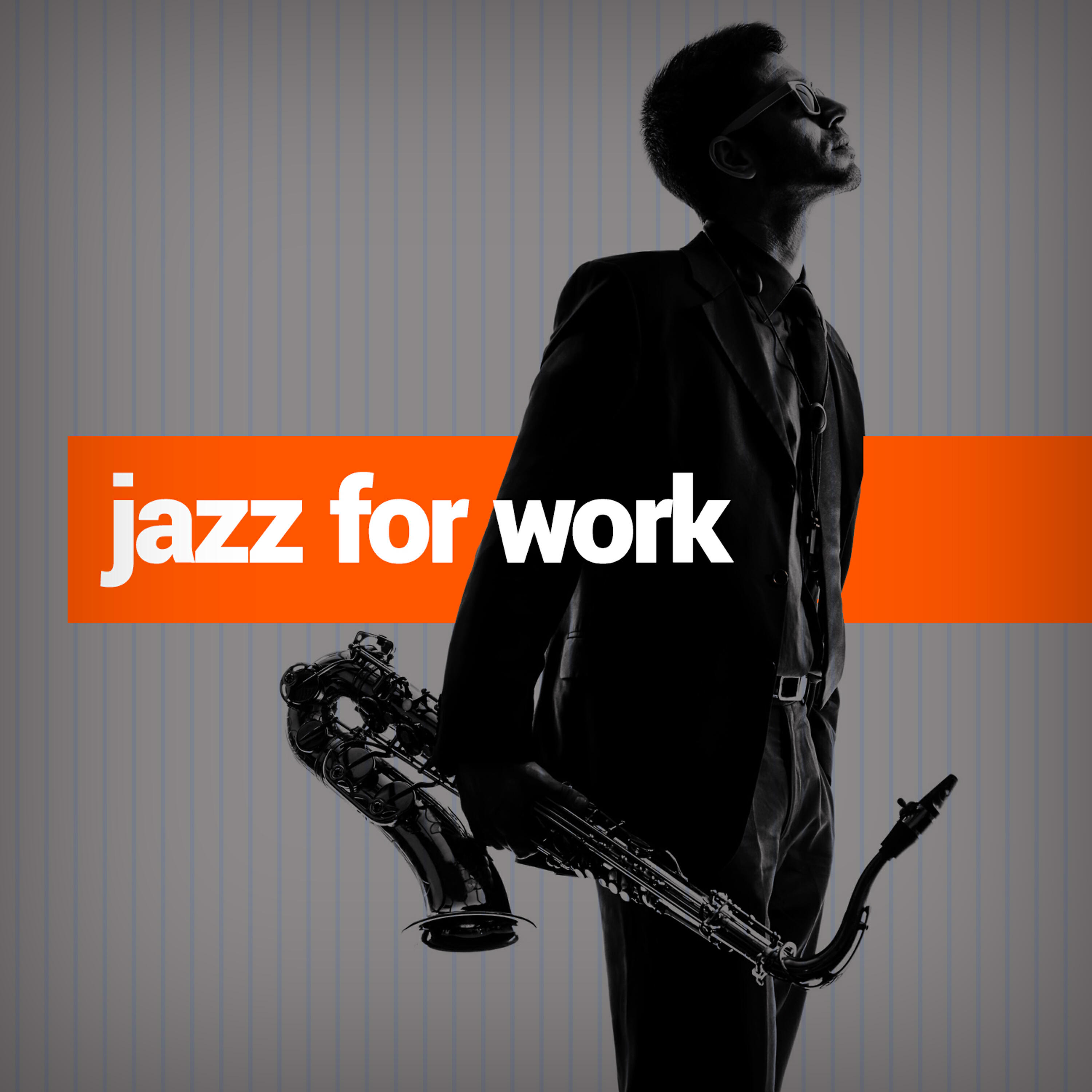 Постер альбома Jazz for Work
