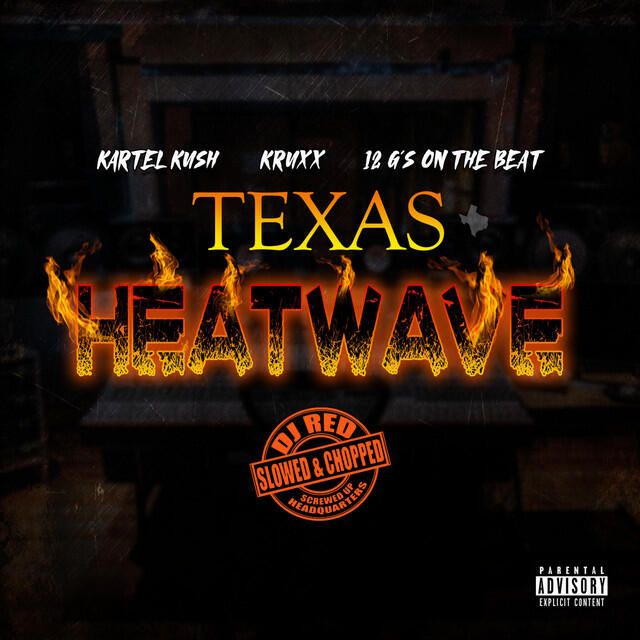 Релиз Texas Heatwave (Slowed & Chopped)