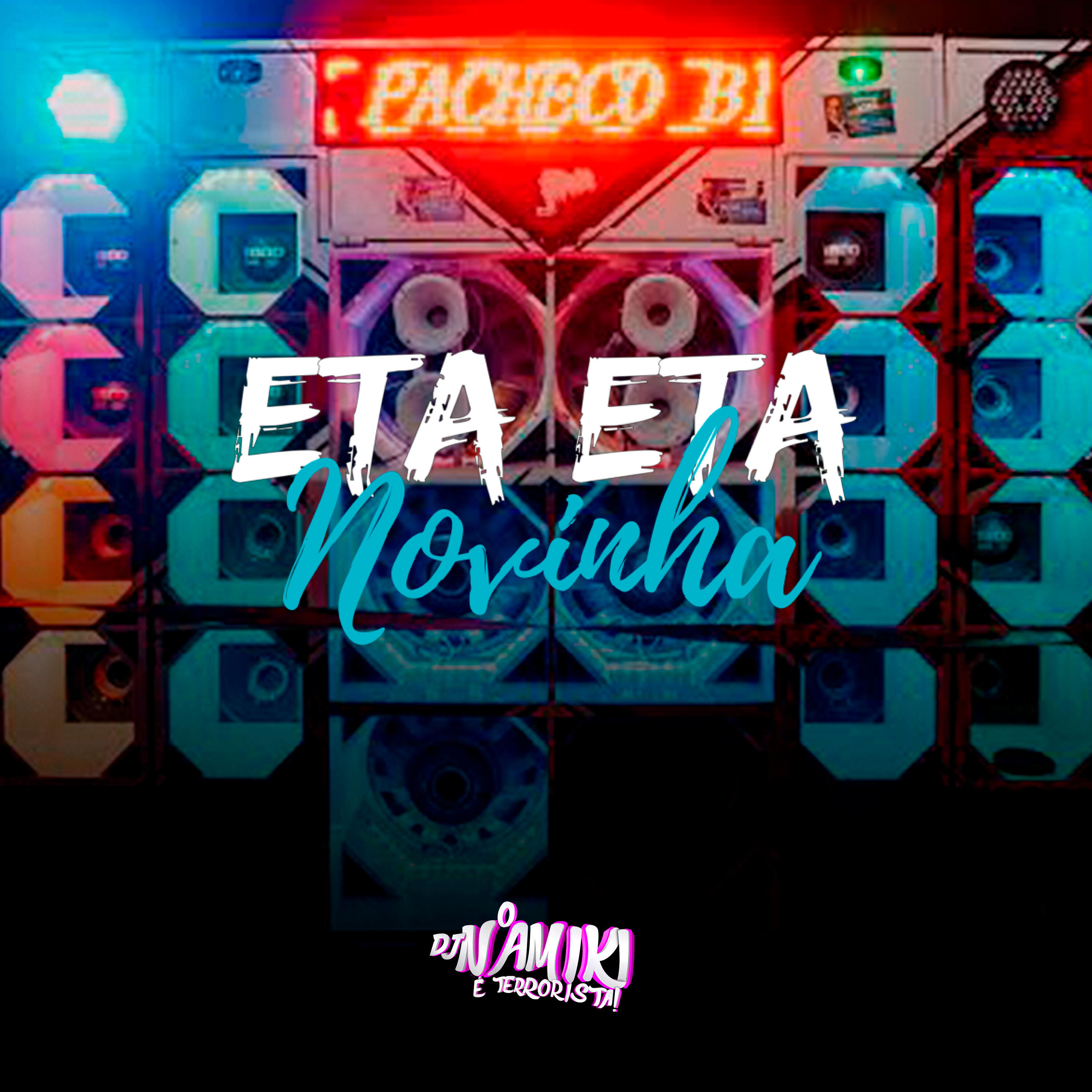 Скачать песню DJ NAMIKI - Eta Eta Novinha бесплатно в MP3 для Android и iOS