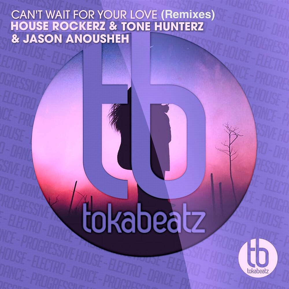 Релиз Can't Wait for Your Love (Remixes)