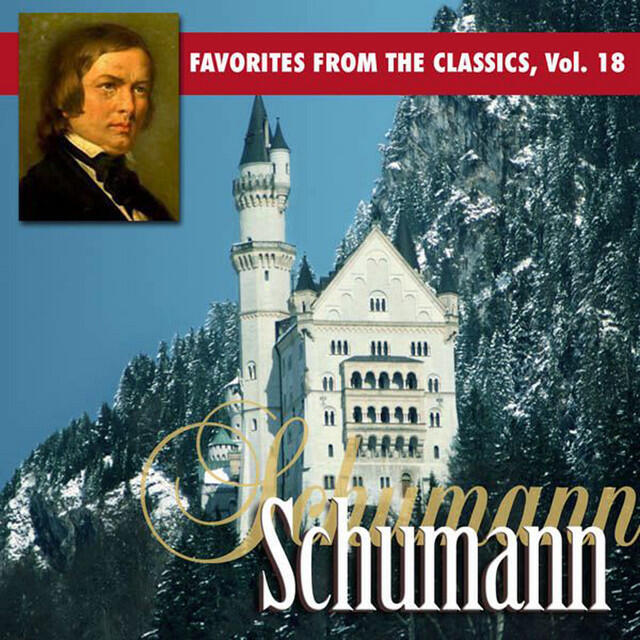 Релиз Reader's Digest Music: Favorites From The Classics Volume 18: Schumann's Greatest Hits