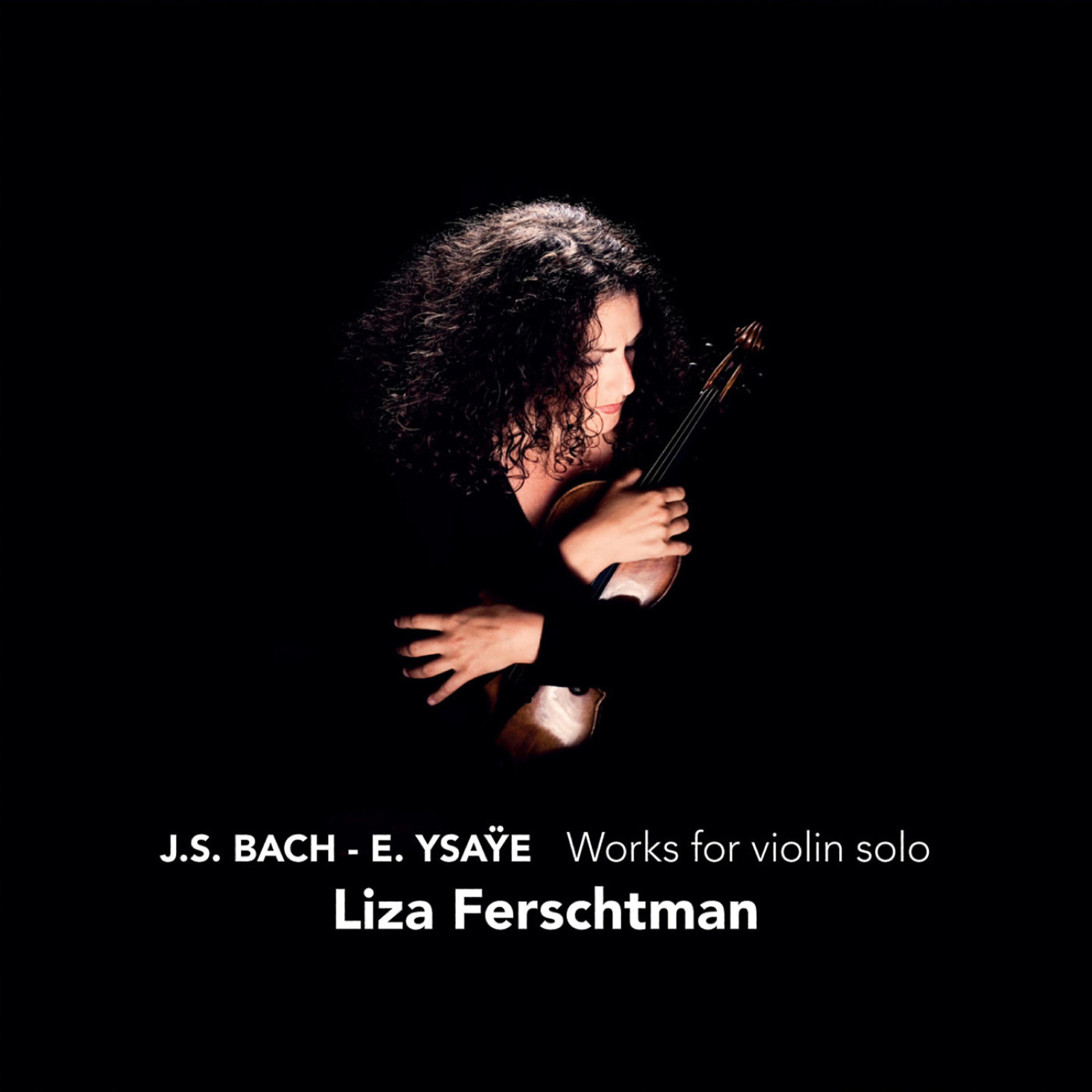 Релиз Bach & Ysaÿe: Works for Violin Solo
