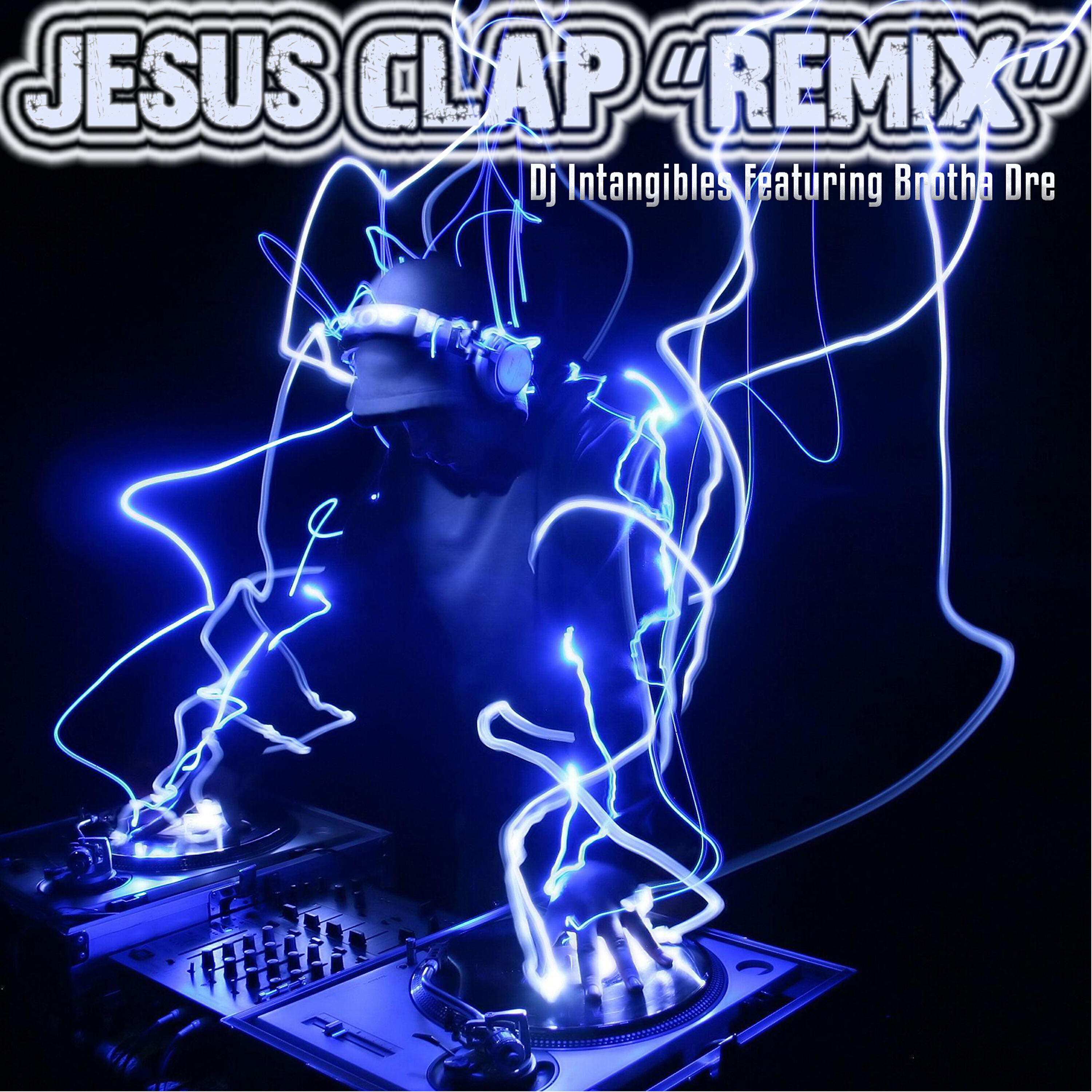 Релиз Jesus Clap Remix