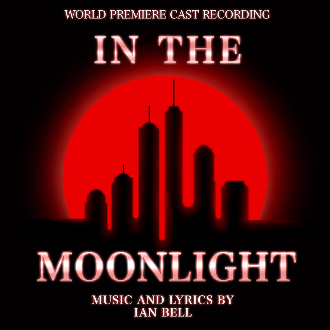 Релиз In the Moonlight (World Premiere Cast Recording)