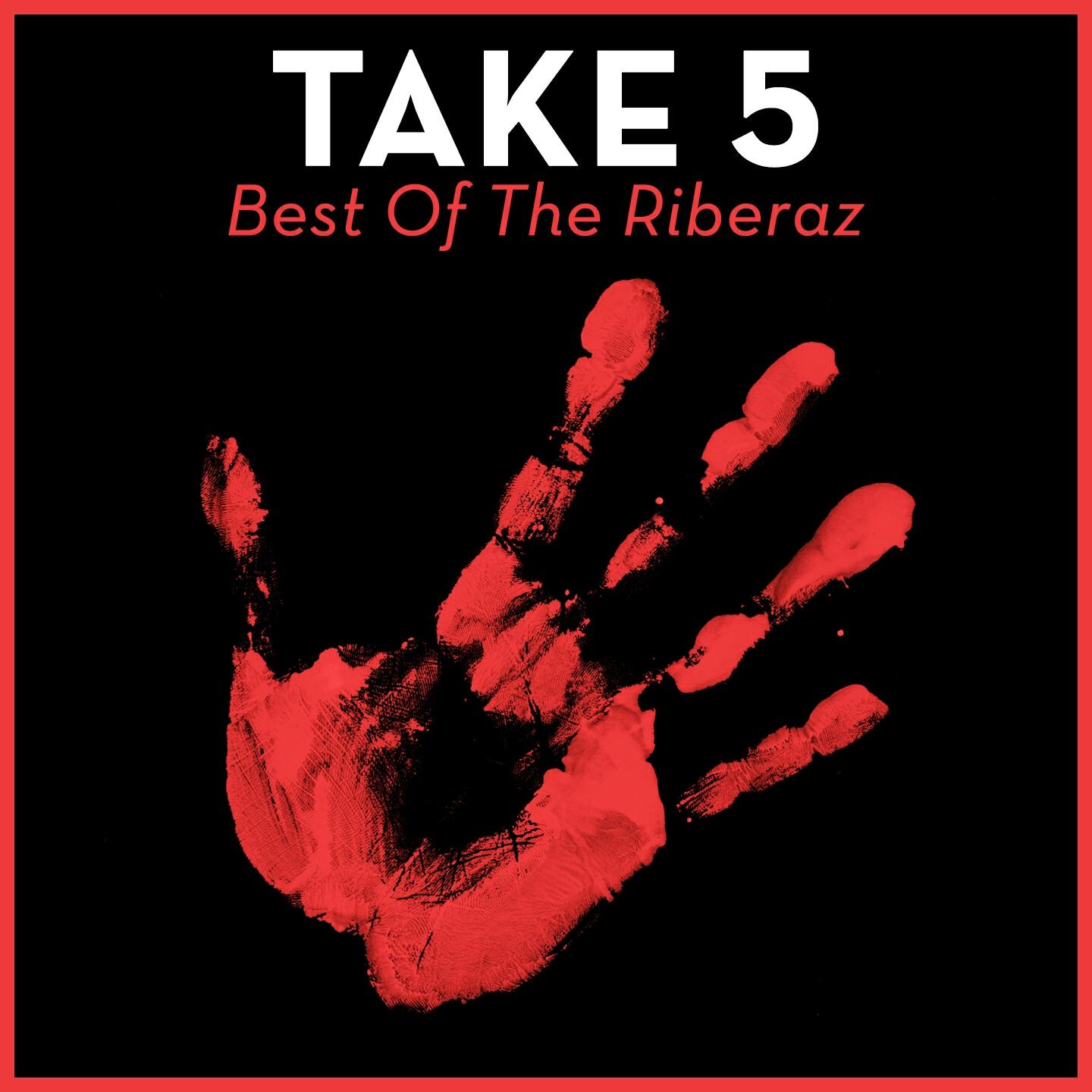 Релиз Take 5 - Best of The Riberaz