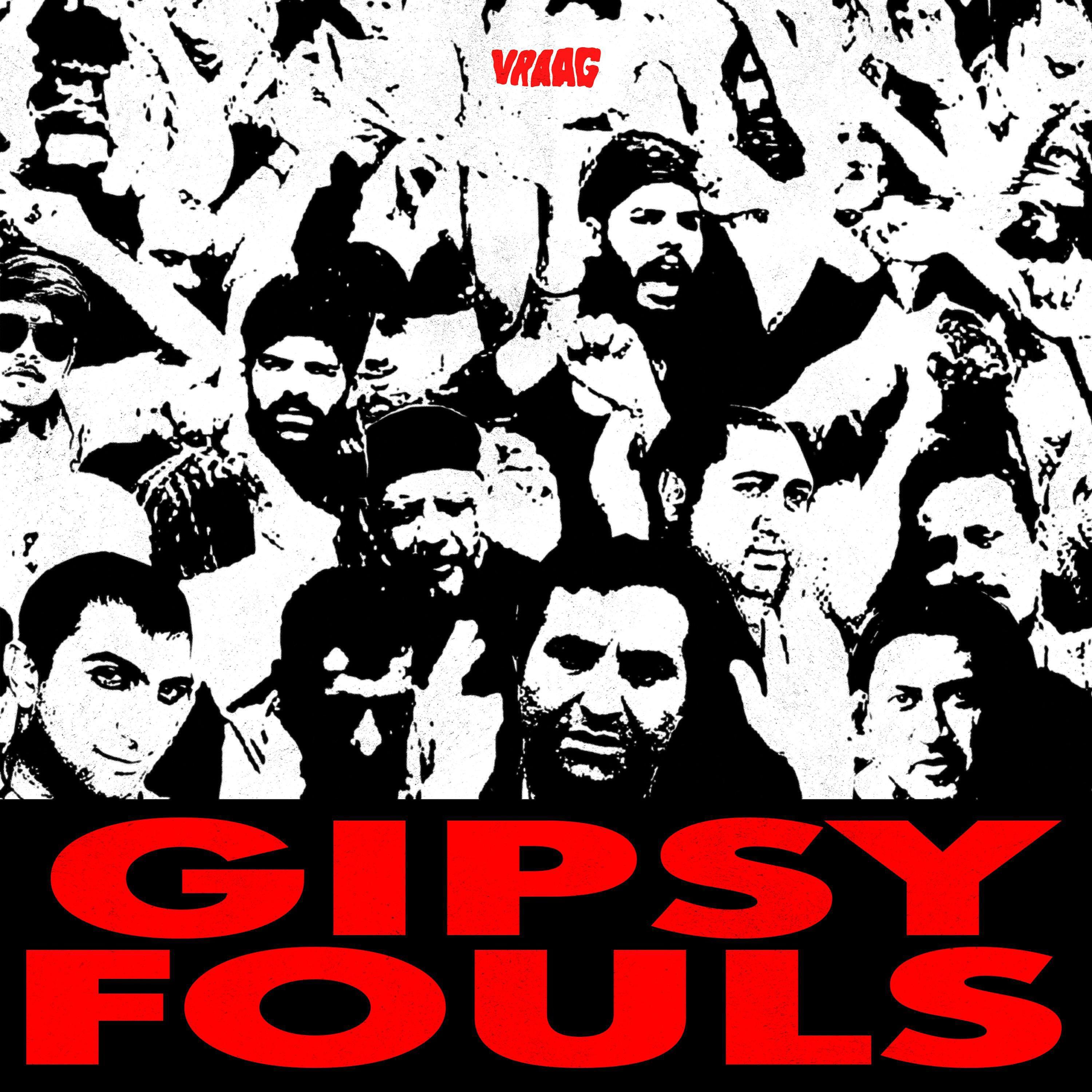 Релиз Gipsy Fouls