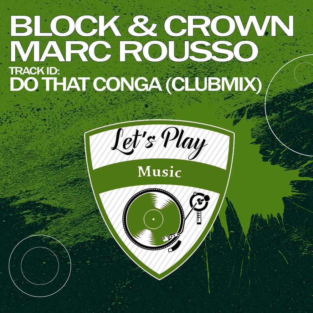 Релиз Do That Conga (Clubmix)
