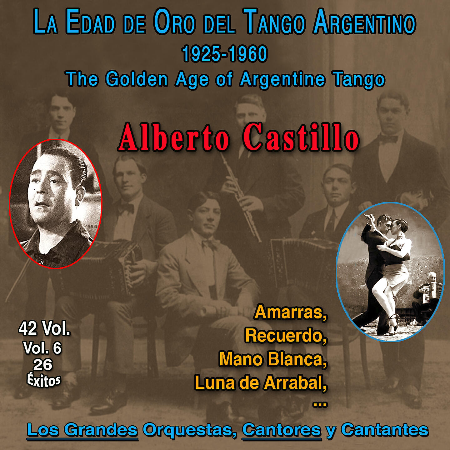 Релиз La Edad De Oro Del Tango Argentino - 1925-1960
