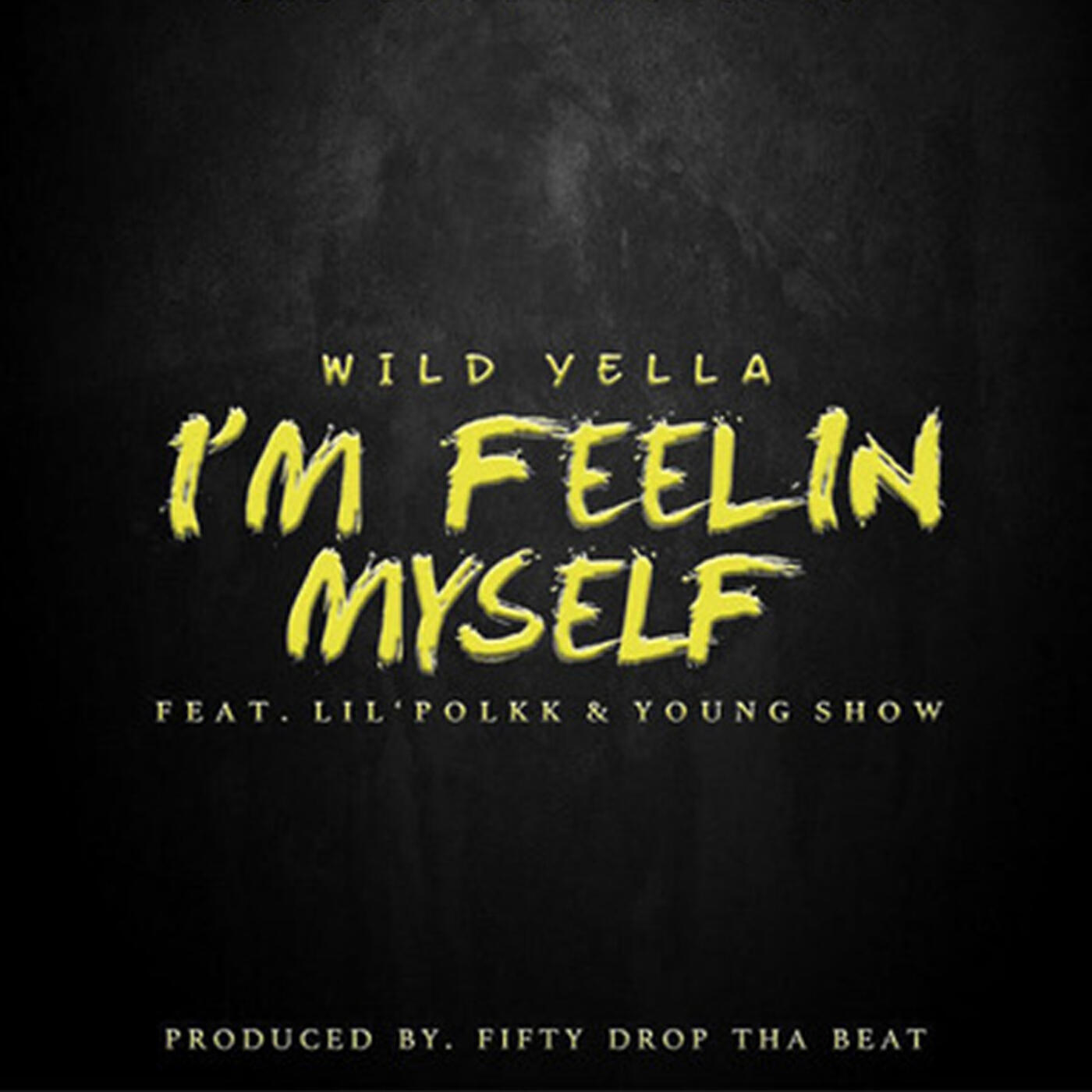 Релиз I'm Feelin Myself