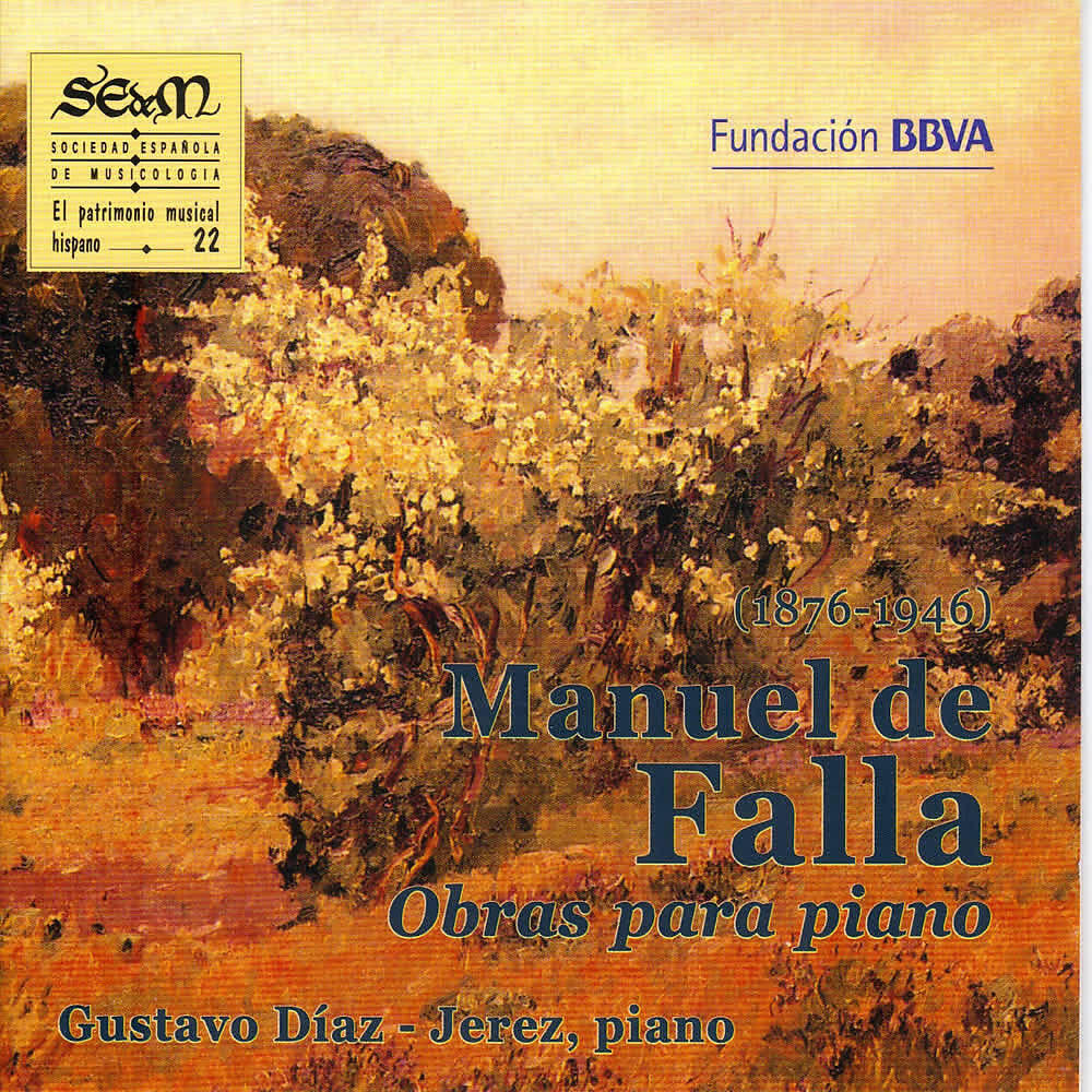 Релиз Manuel de Falla: Obras para Piano (El Patrimonio Musical Hispano 22)