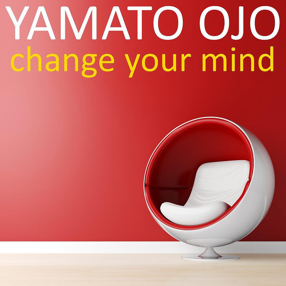 Релиз Change Your Mind