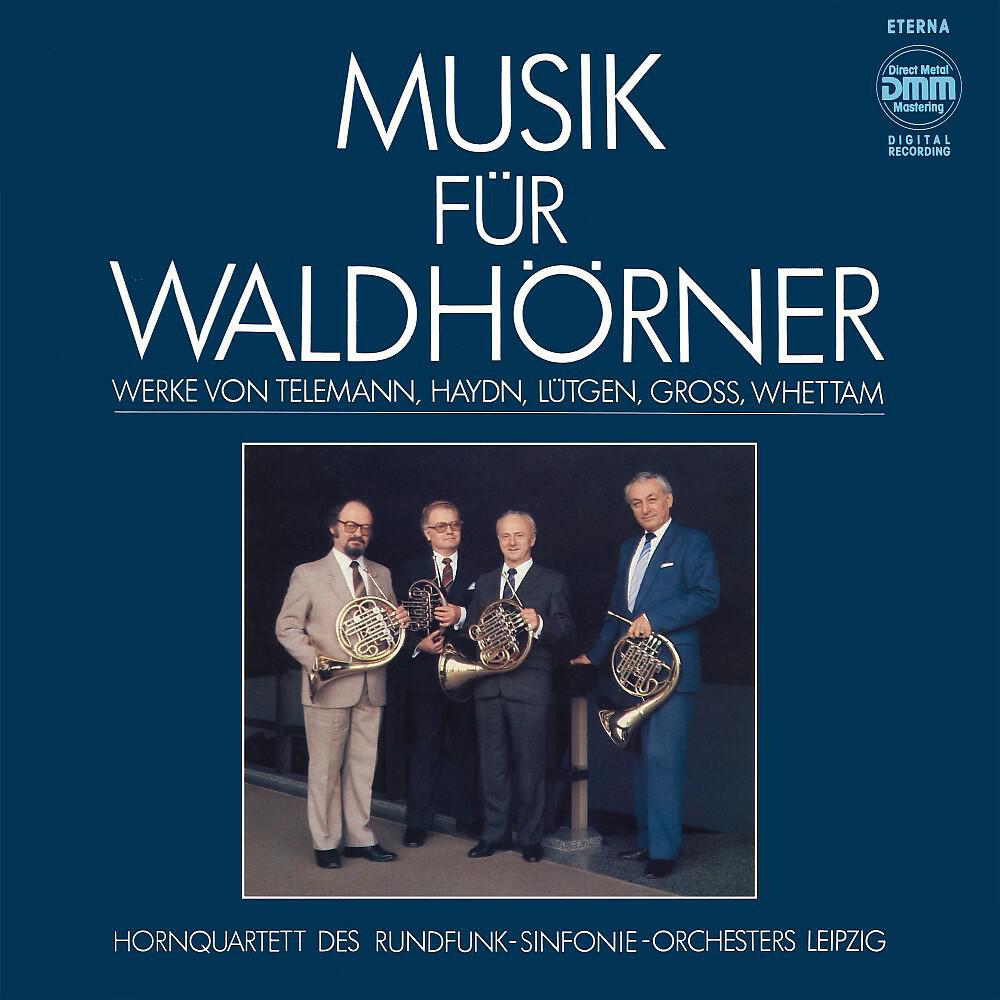 Hornquartett des Rundfunksinfonieorchesters Leipzig
