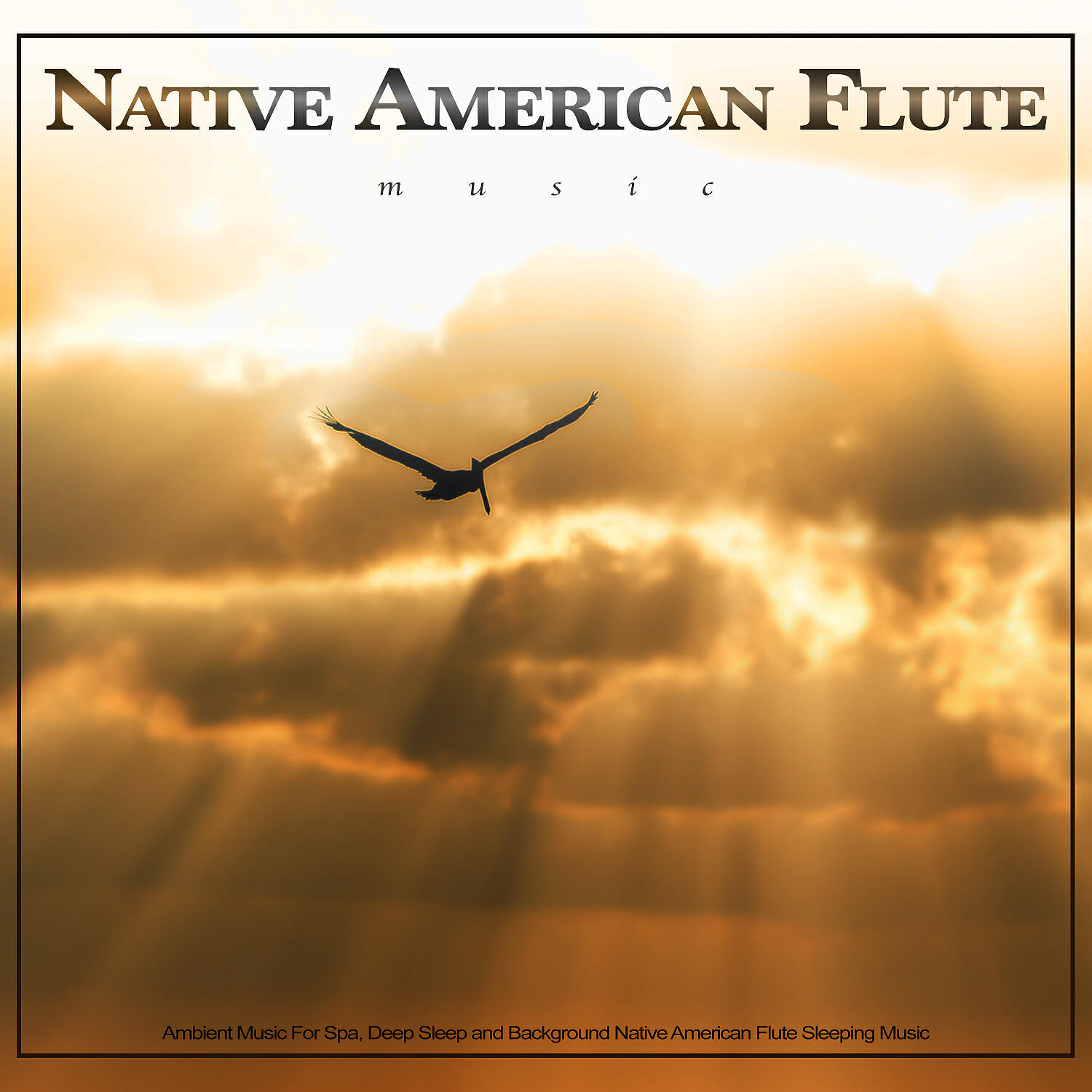 Native American Flute & Native American Meditations & Native American Flute Music - Music for Healing and Wellness