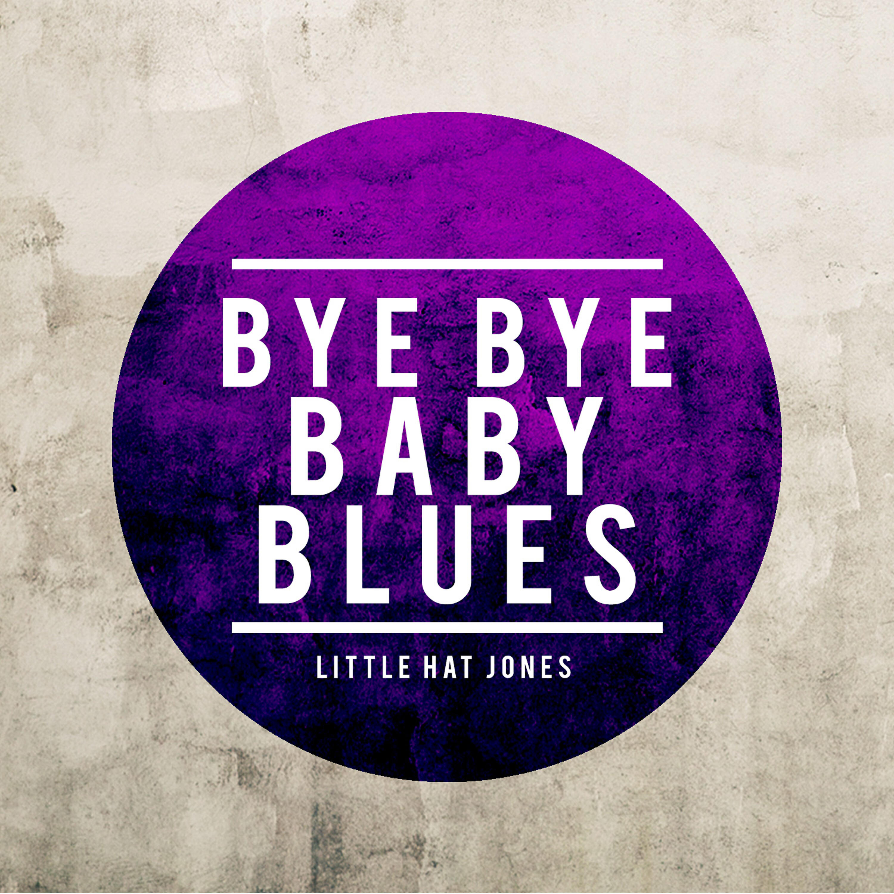 Релиз Bye Bye Baby Blues