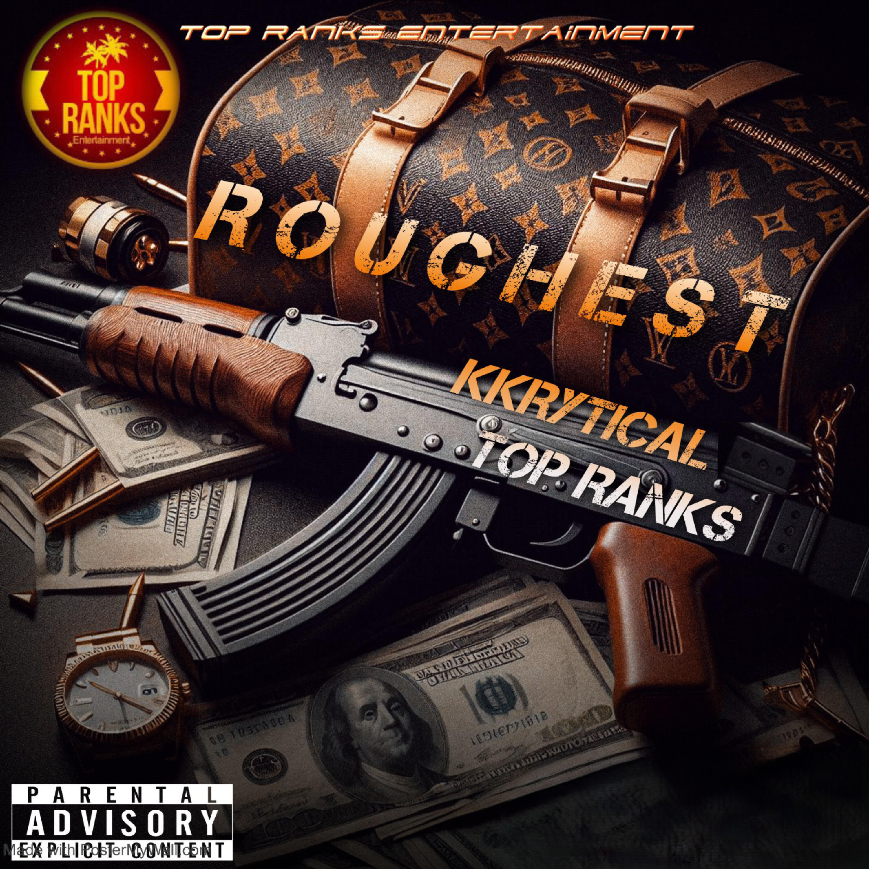 Релиз Roughest