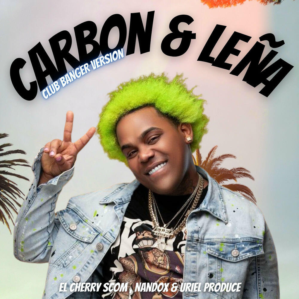 Релиз Carbón & Leña (Club Banger Version)