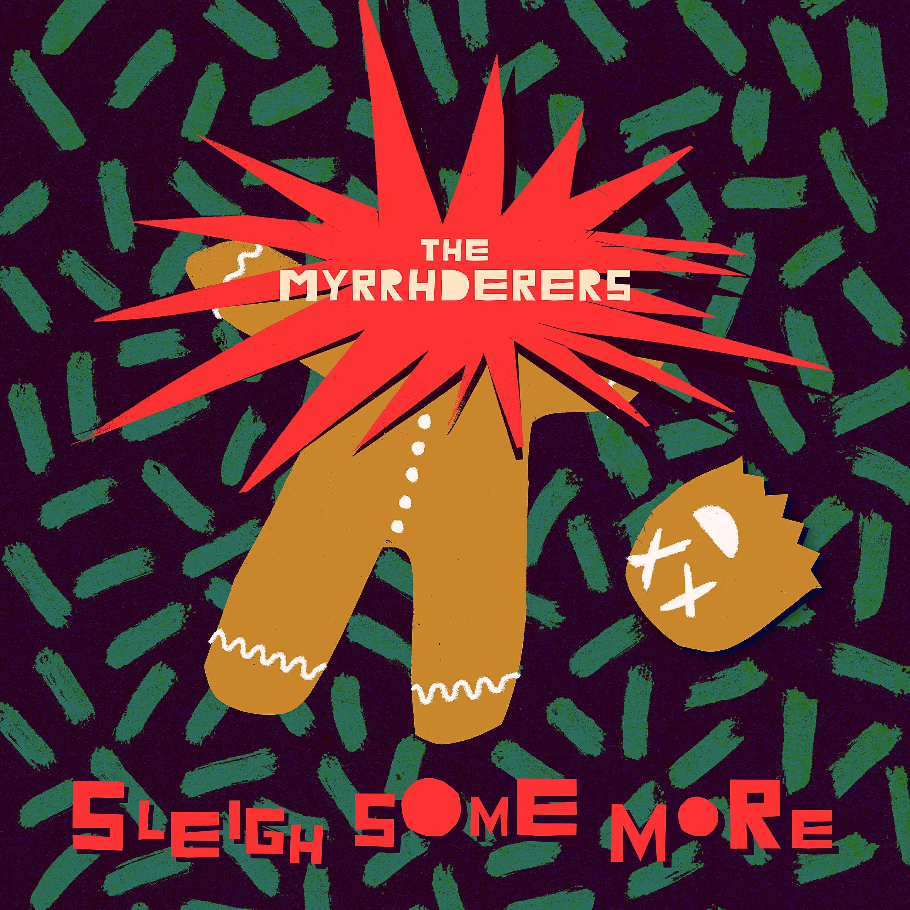 The Myrrhderers