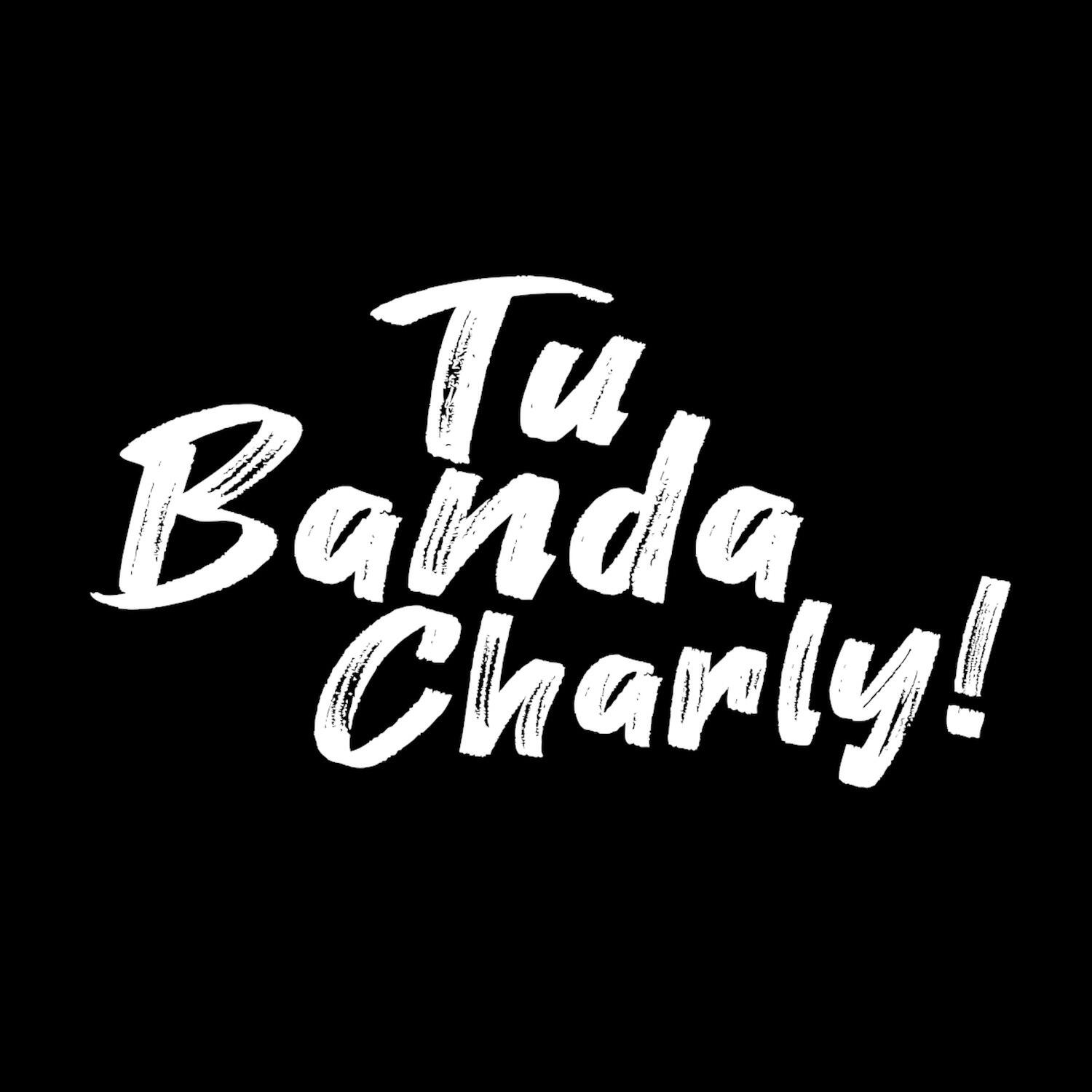 Tu Banda Charly