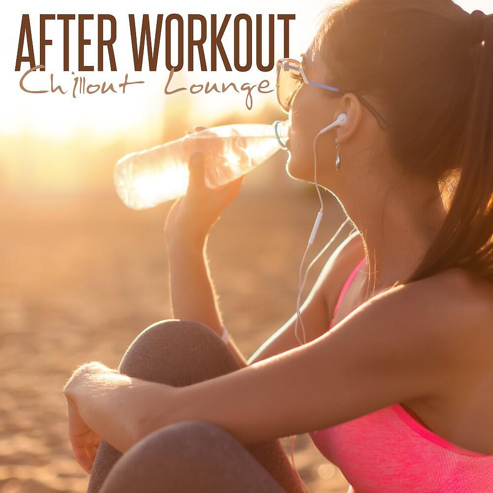 Релиз After Workout: Chillout Lounge