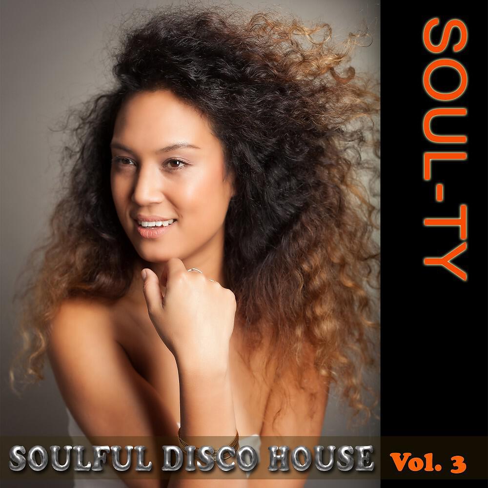 Релиз Soulful Disco House, Vol. 3