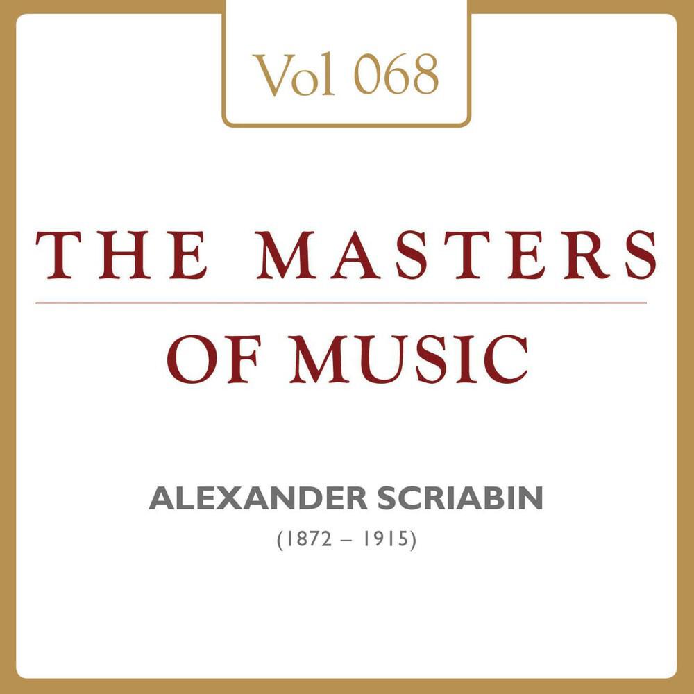 Релиз Alexander Scriabin: Masters of Music, Vol. 68