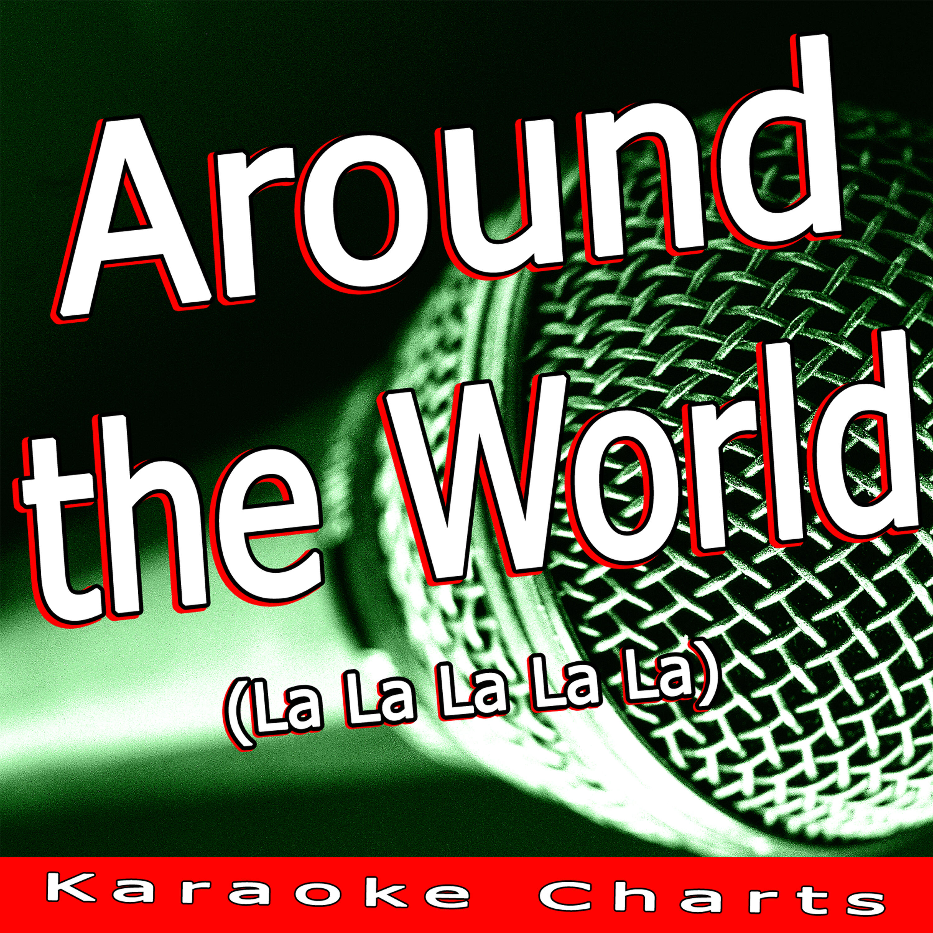 Релиз Around the World (La La La La La) Originally Performed By the Disco Boys)