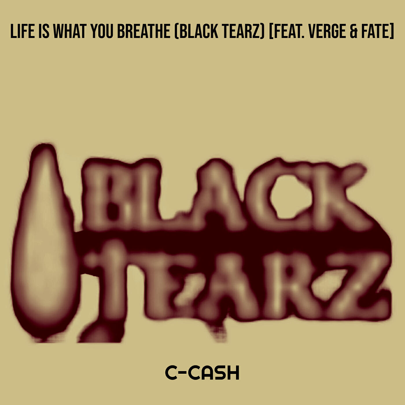 Релиз Life Is What You Breathe (Black Tearz)