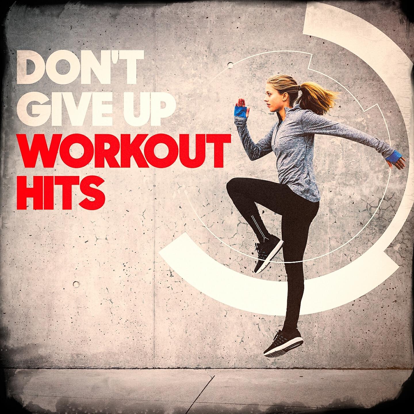 Релиз Don't Give Up Workout Hits