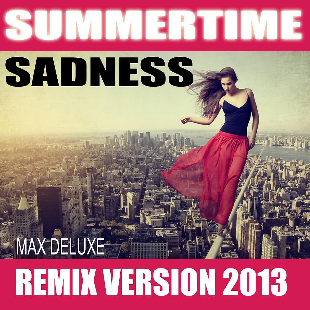 Релиз Summertime Sadness (Remix Version 2013)