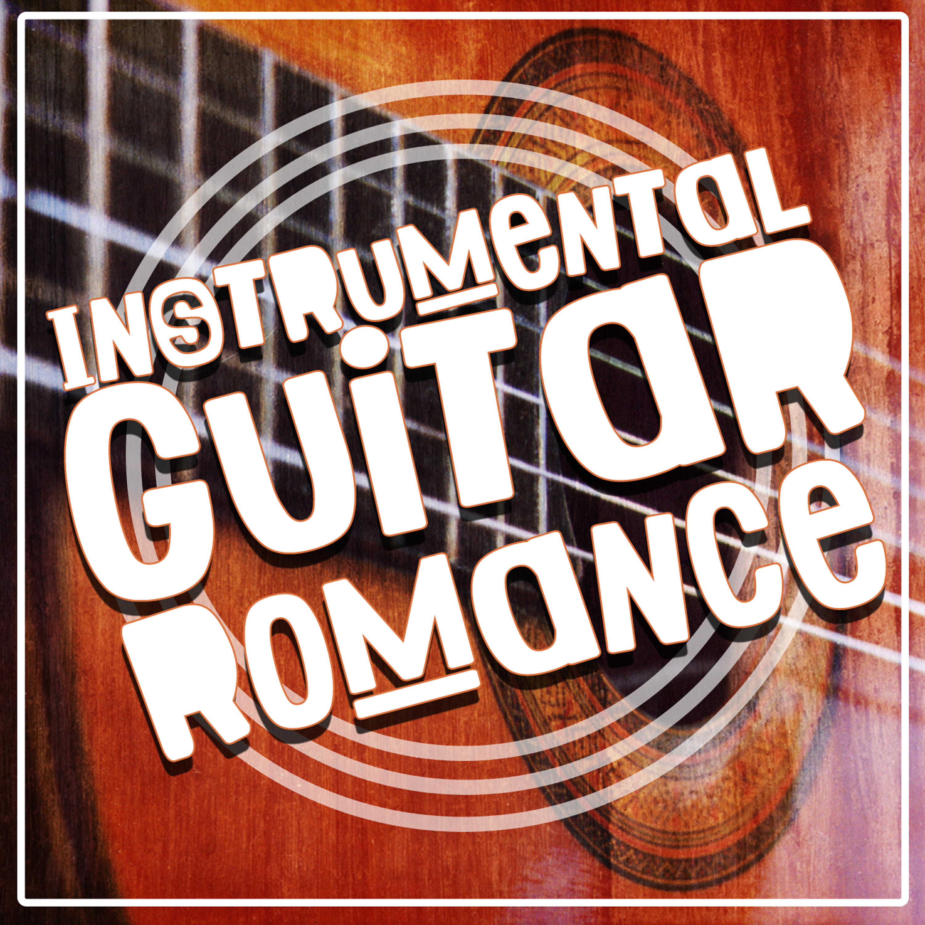 Постер альбома Instrumental Guitar Romance