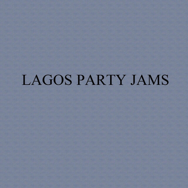 Релиз Lagos Party Jams