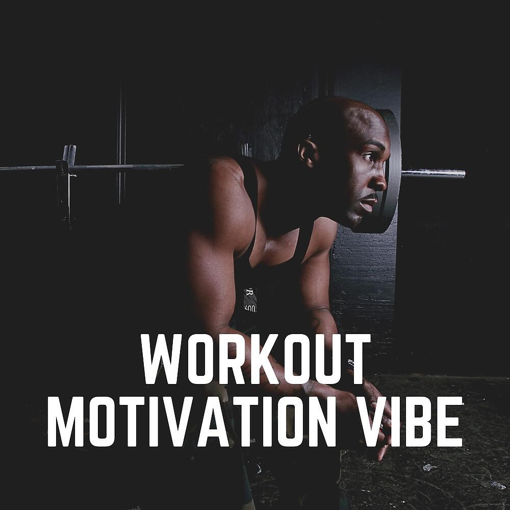 Релиз Workout Motivation Vibe