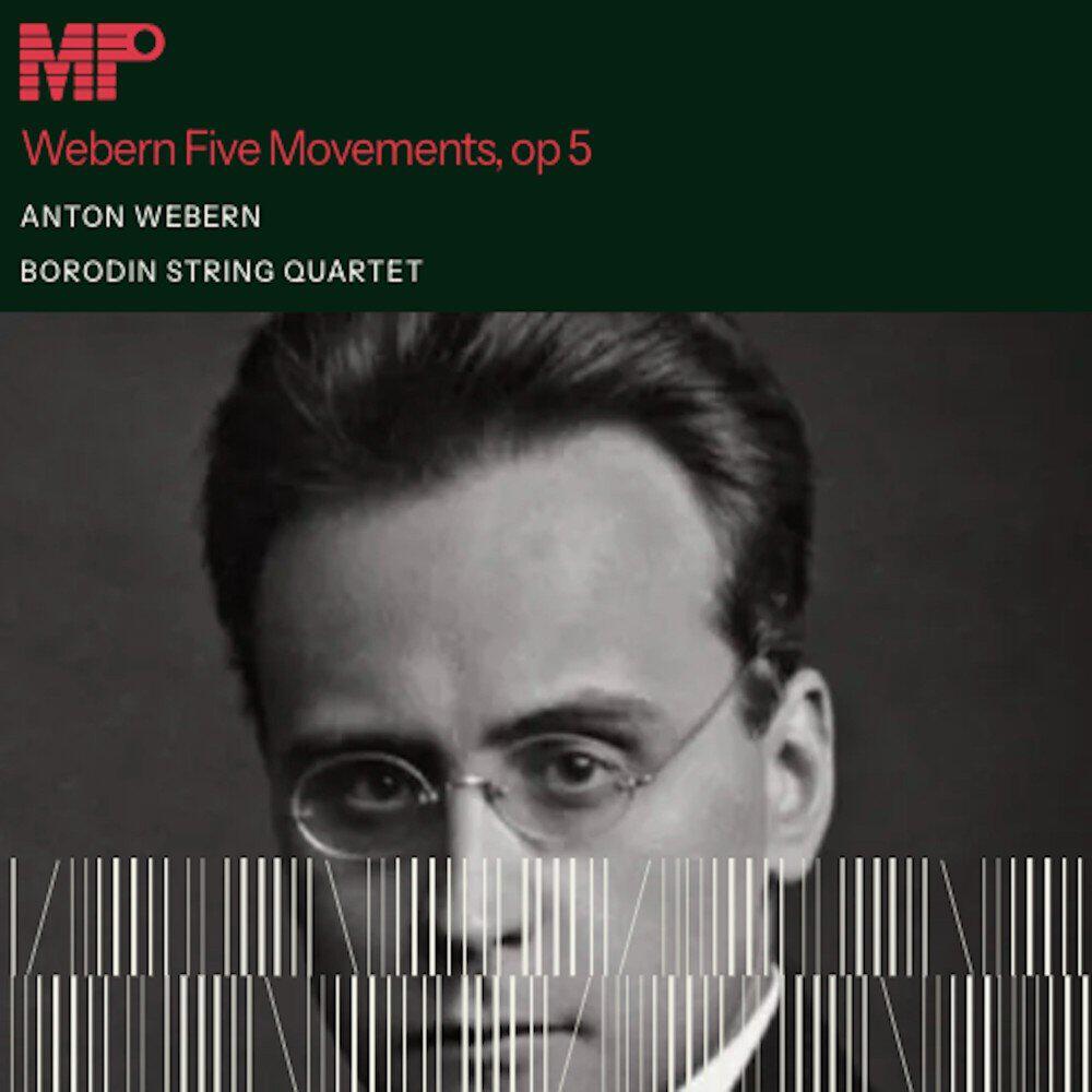 Релиз Webern: Five Movements for String Quartet, Op. 5