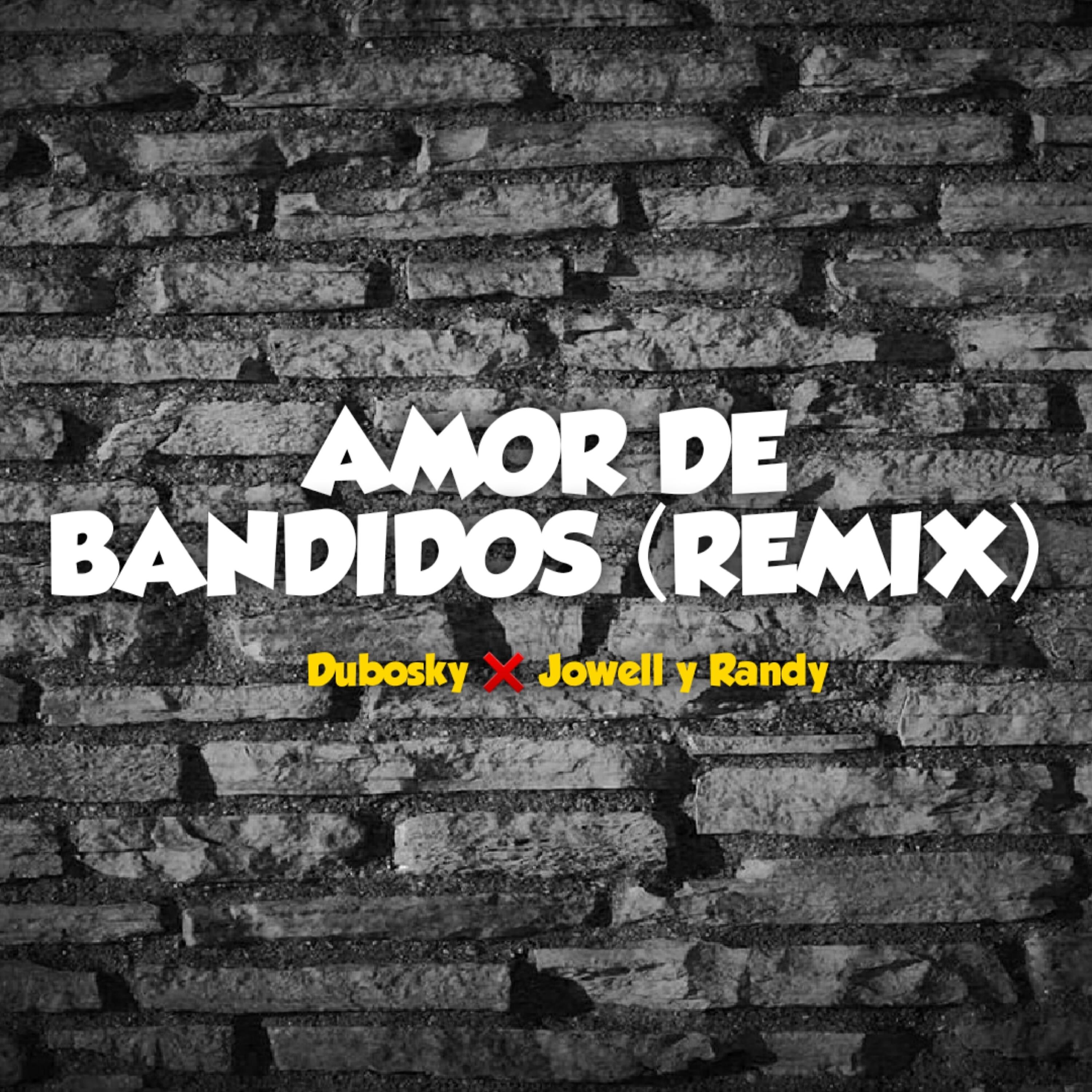 Релиз Amor de Bandidos (Remix)
