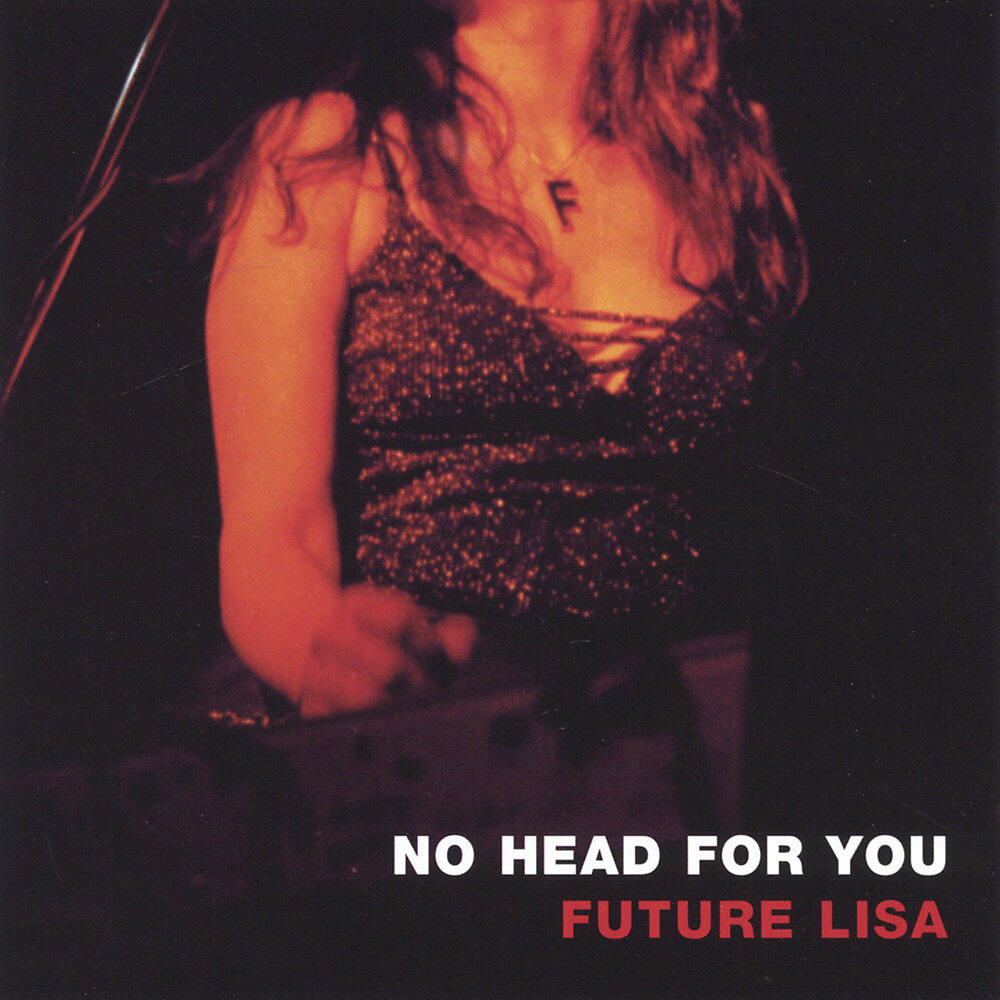 Релиз No Head For You