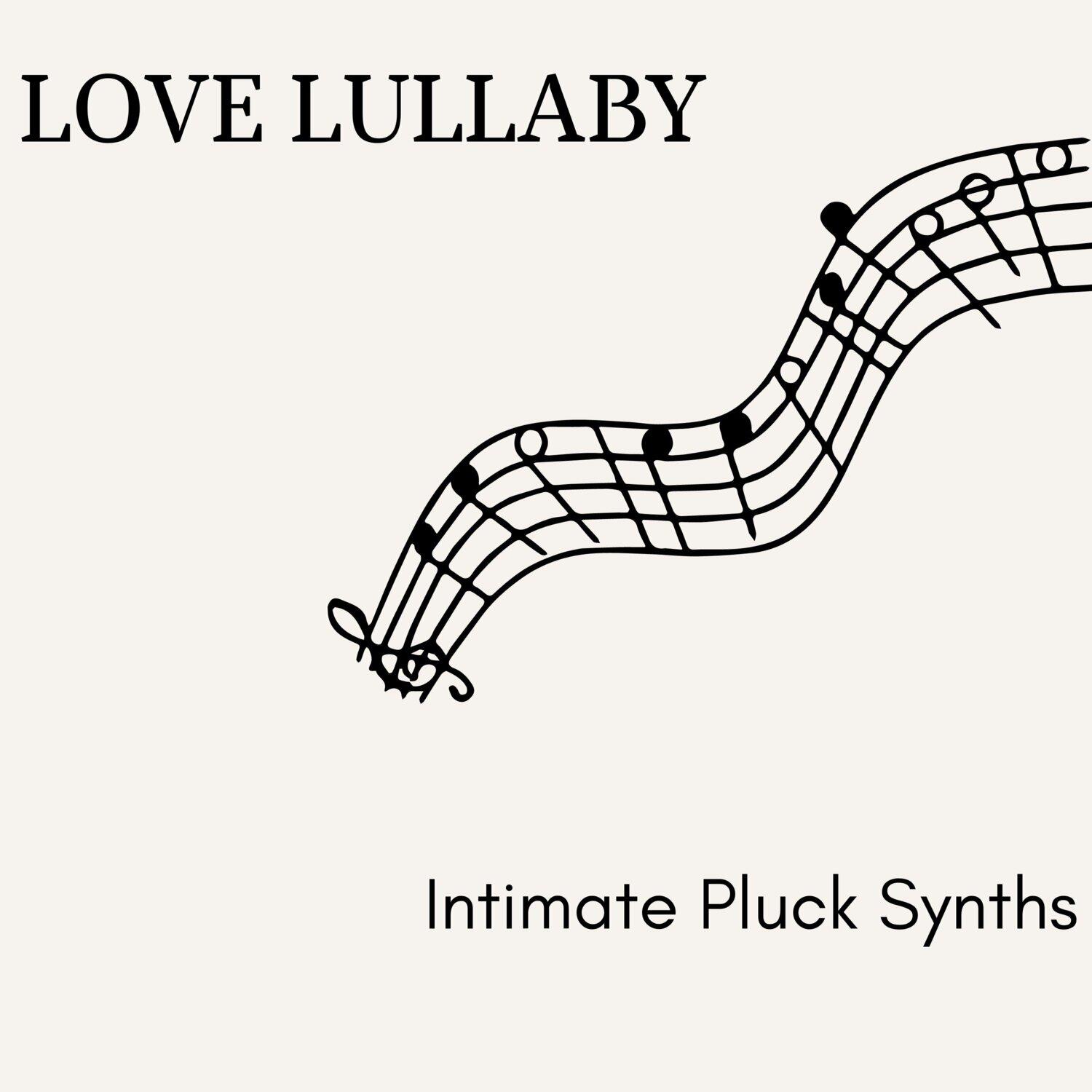 Релиз Love Lullaby - Intimate Pluck Synths