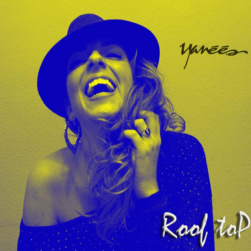 Альбом Roof Top исполнителя Yanee