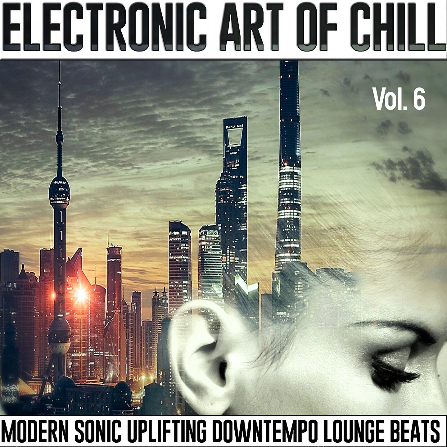 Релиз Electronic Art Of Chill, Vol.6