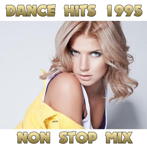 Релиз Dance Hits 1995 Non Sop Mix, Vol.1