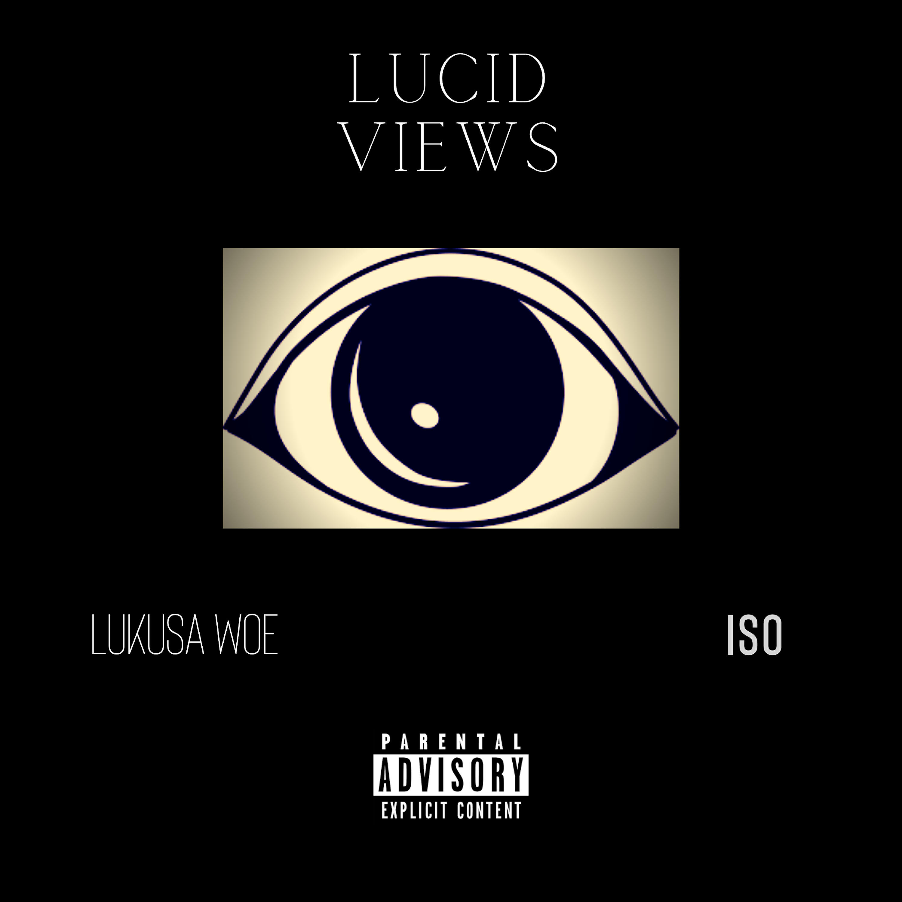 Релиз Lucid Views (feat. ISO)