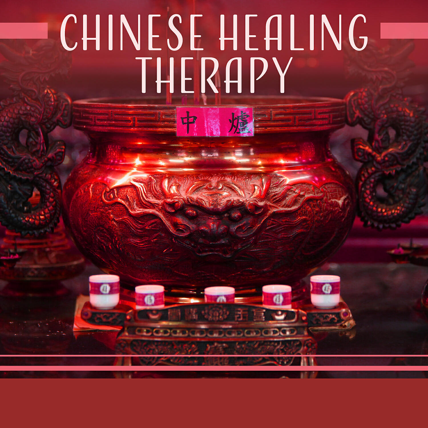 Постер альбома Chinese Healing Therapy – Asian Deep Zen Meditations, Oriental Journey for Health, Ancient Chinese Wisdom