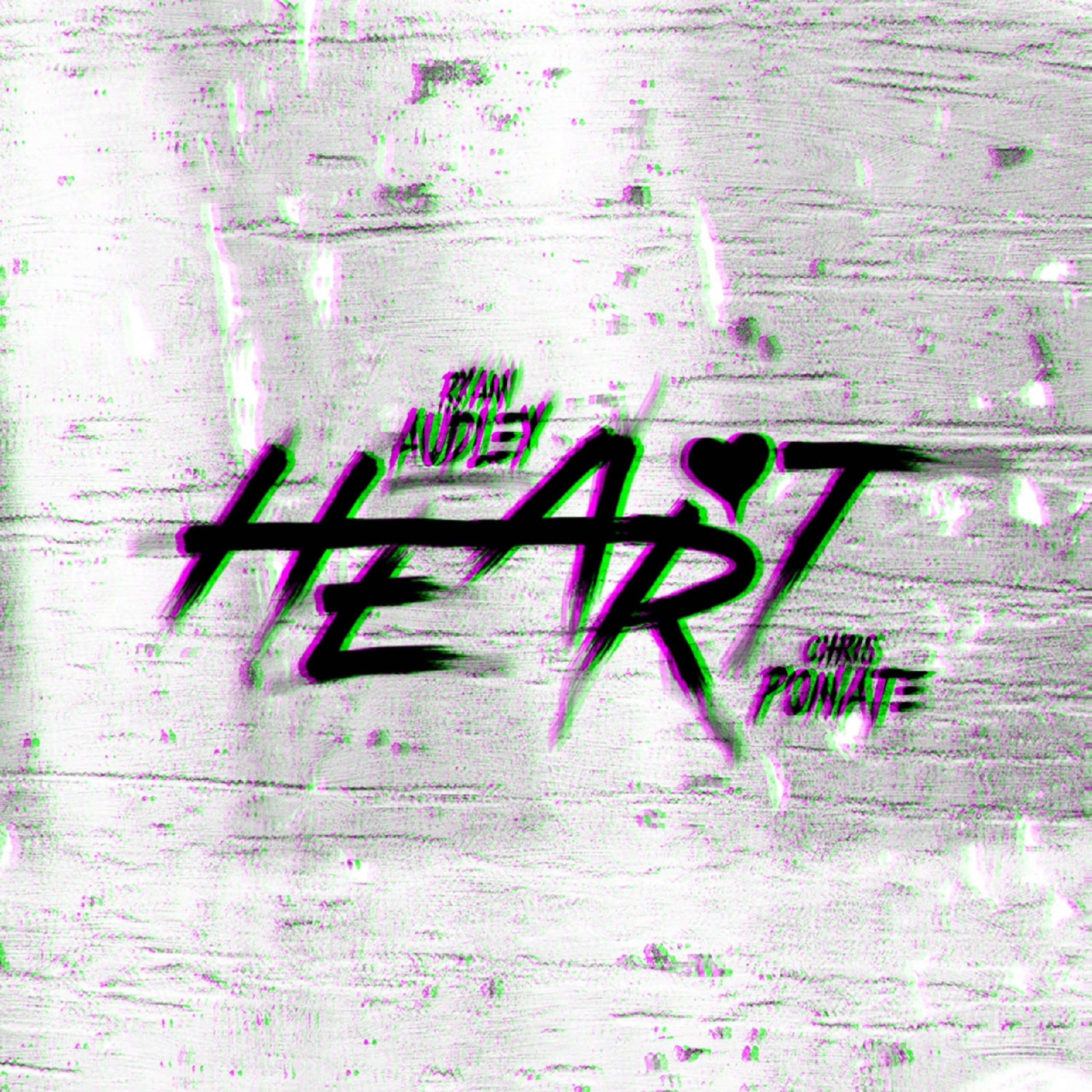 Релиз Heart (feat. Chris Ponate)